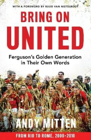 Andy Mitten: Bring On United [2024] hardback