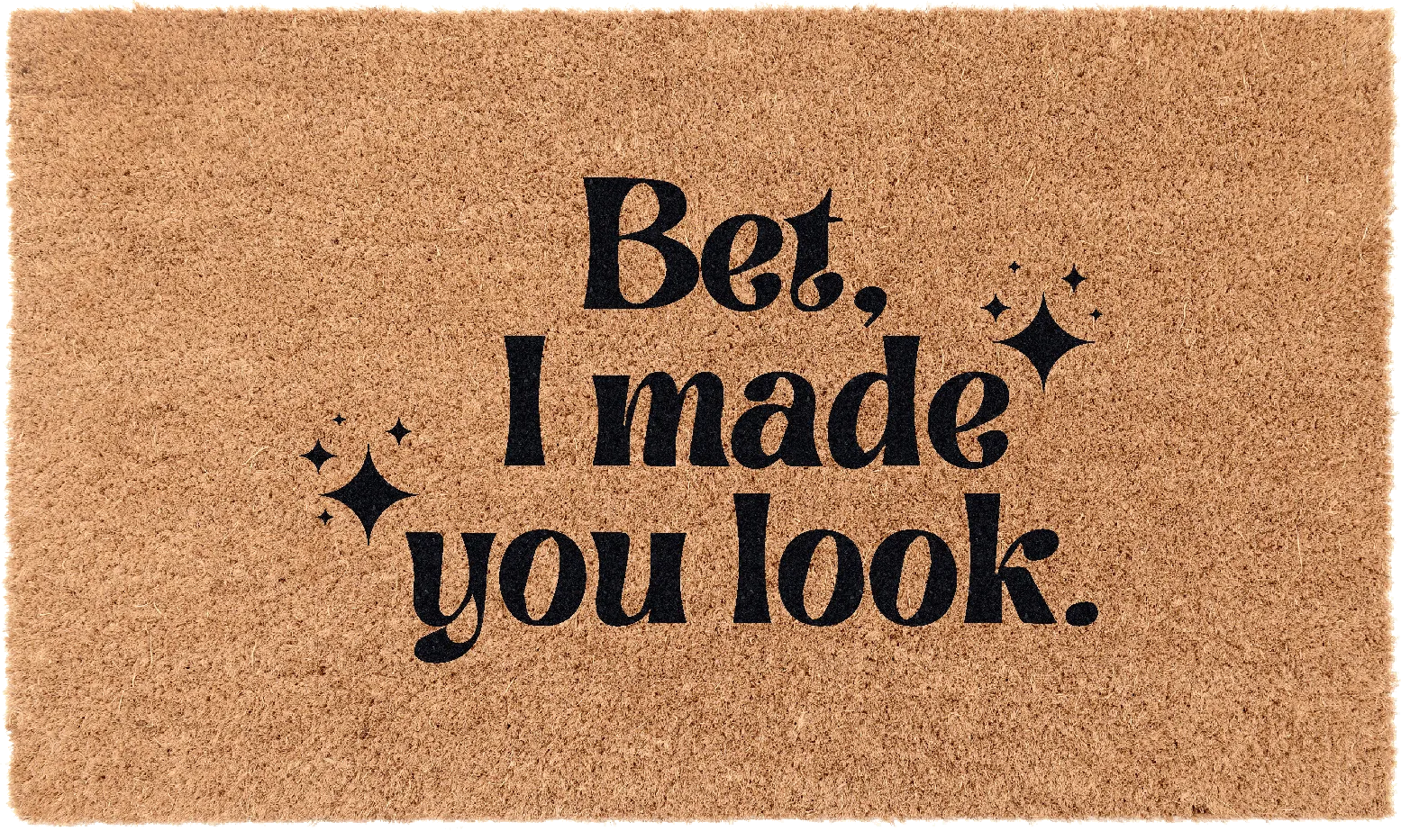 Bet I Made You Look